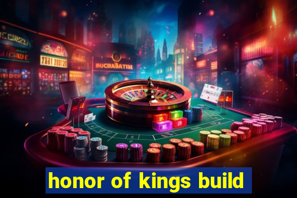 honor of kings build